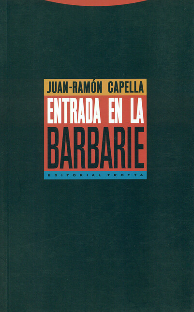 Entrada en la barbarie