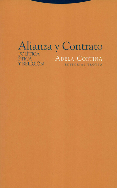 Alianza y contrato. Política, ...