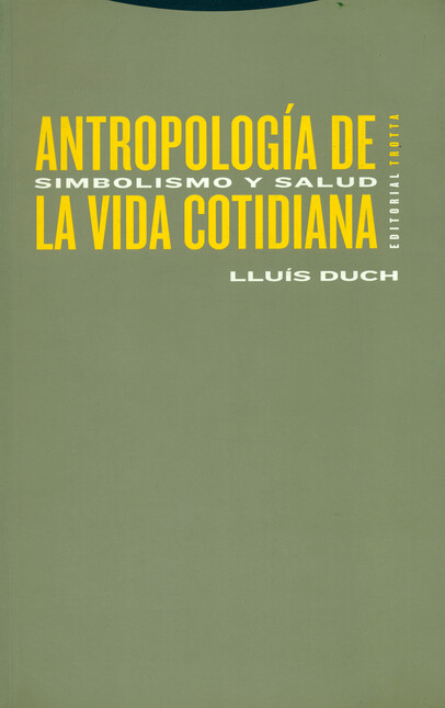 Antropología de la vida cotidi...