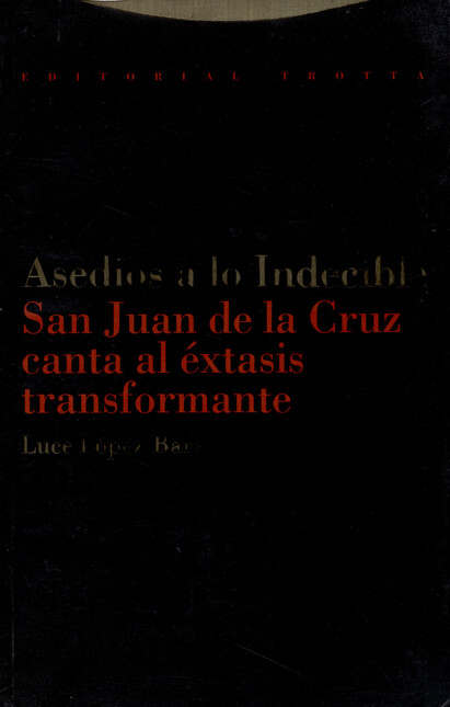 Asedios a lo indecible. San Ju...