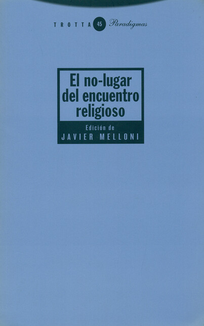 El no-lugar del encuentro reli...