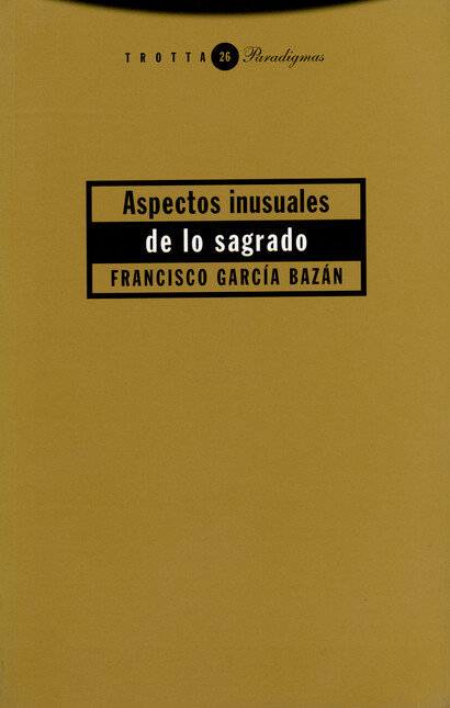 Aspectos inusuales de lo sagra...