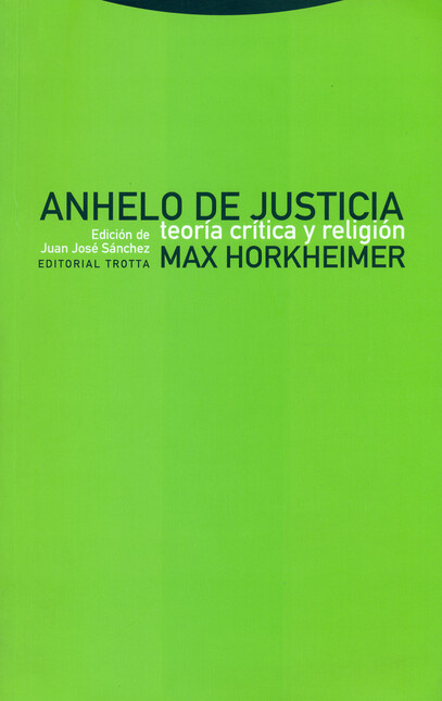 Anhelo de justicia. Teoría crí...