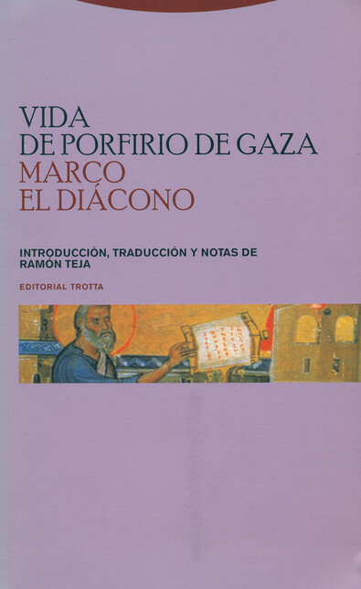 Vida de Porfirio de Gaza. Marc...