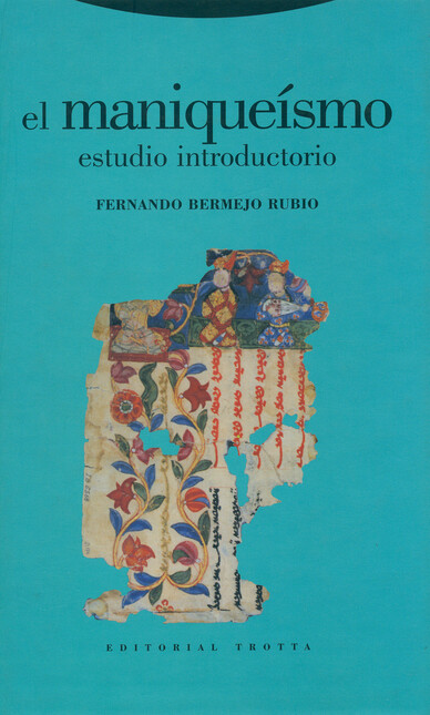 El maniqueísmo. Estudio introd...