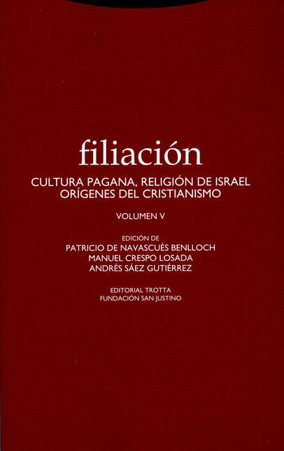 Filiación. Volumen V. Cultura ...