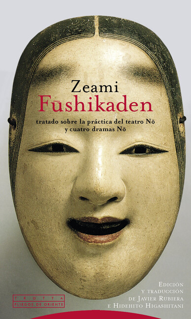 Fushikaden. Tratado sobre la p...