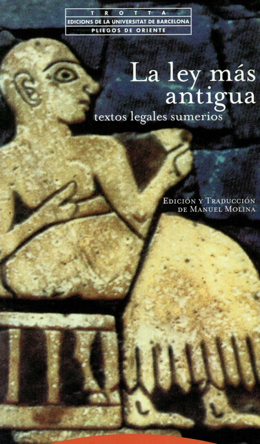 La ley más antigua. Textos leg...
