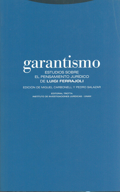 Garantismo. Estudios sobre el ...