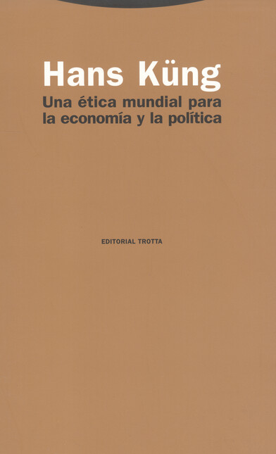 Una ética mundial para la econ...