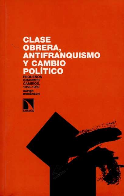 Clase obrera, antifranquismo y...