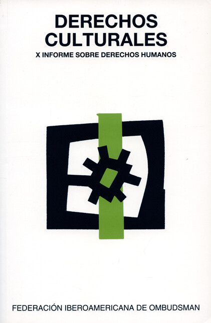 Derechos culturales. X Informe...