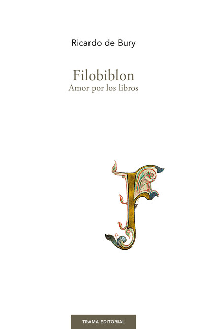 Filobiblon. Amor por los libro...