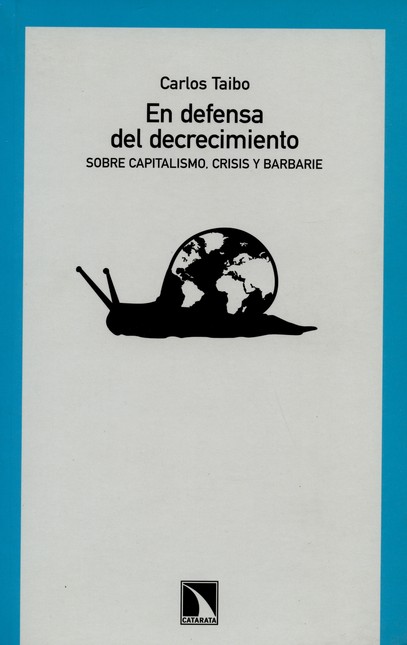 En defensa del decrecimiento. ...