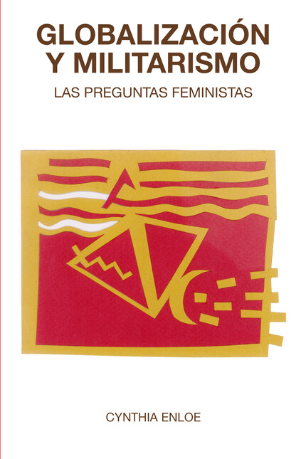 Globalización y militarismo. L...