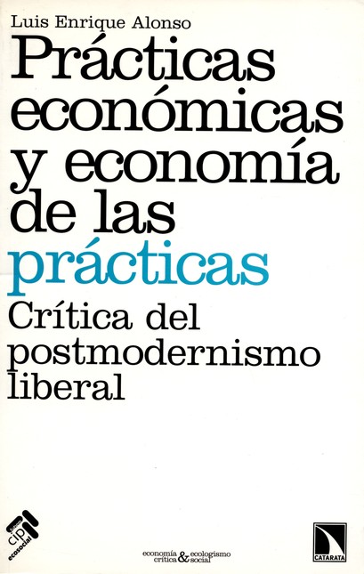 Prácticas económicas y economí...