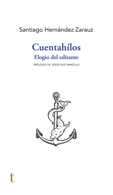 Cuentahílos. Elogio del editante | comprar en separatalibreria.com