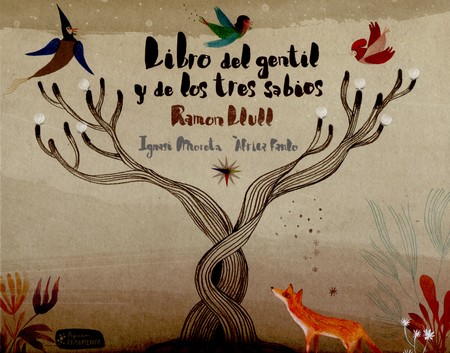 Libro del gentil y los tres sa...