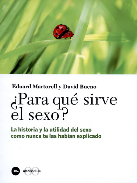 Para que sirve el sexo? La his...