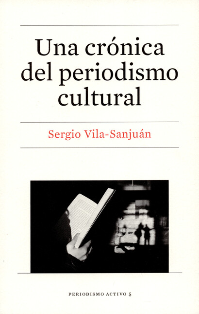 Una crónica del periodismo cul...