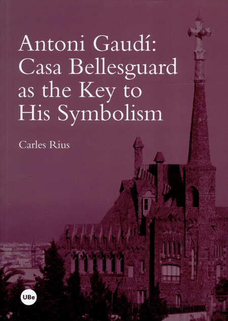 Antoni Gaudí: Casa Bellesguard...
