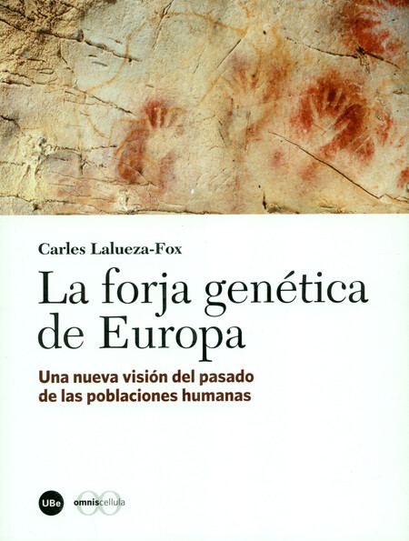 La forja genética de Europa. U...