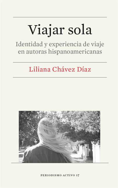 Viajar sola. Identidad y exper...