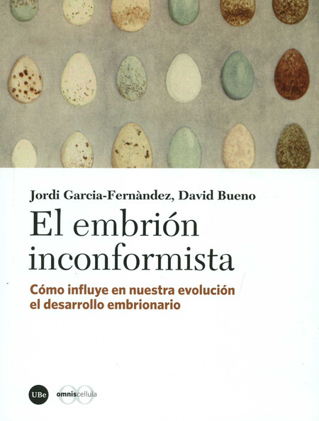 El embrión inconformista. Cómo...