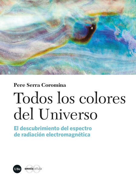 Todos los colores del Universo...