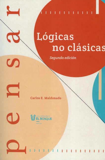 Pensar. Lógicas no clásicas