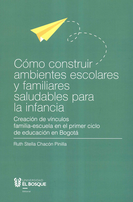 Cómo construir ambientes escol...