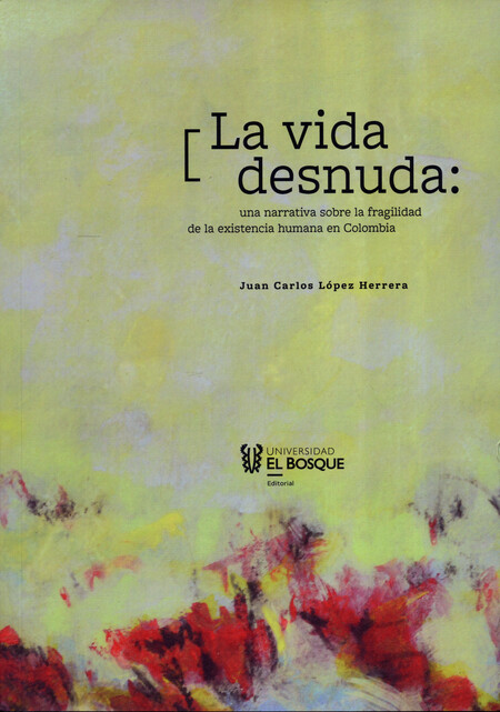La vida desnuda: una narrativa...