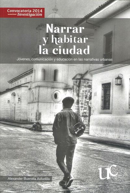 Narrar y habitar la ciudad
