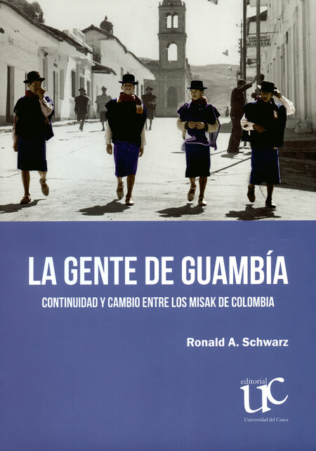 La gente de Guambía. Continuid...