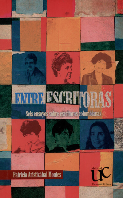 Entre escritoras. Seis ensayos...