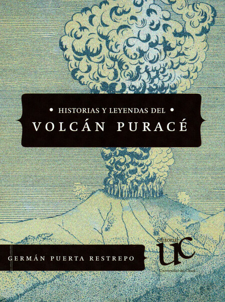 Historias y leyendes del volcá...