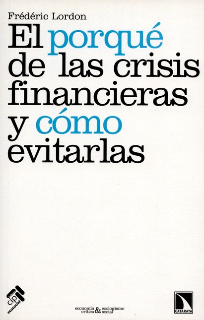 El porqué de las crisis financ...