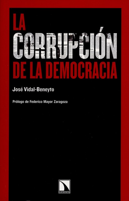 La corrupción de la democracia