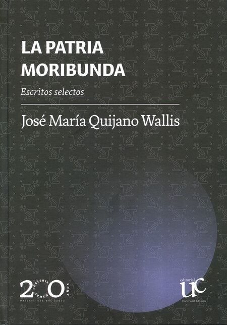 La patria moribunda. Escritos ...