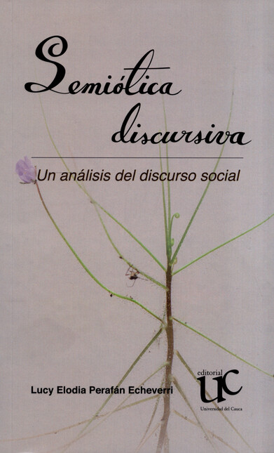 Semiótica discursiva. Un análi...