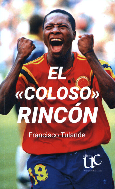 El «Coloso» Rincón