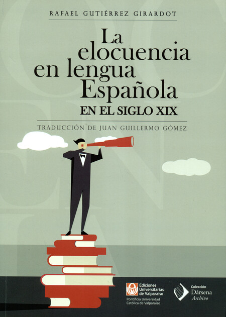La elocuencia en lengua españo...