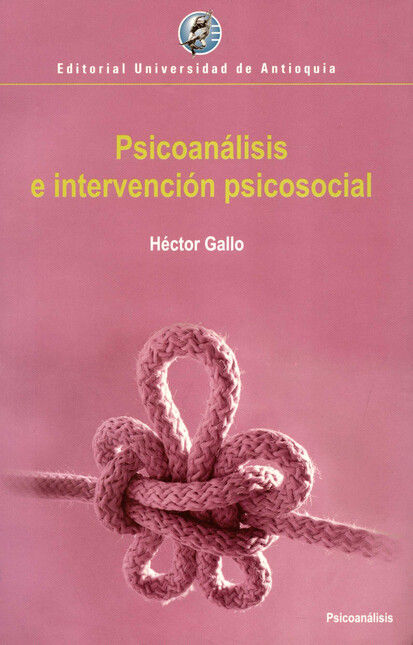Psicoanálisis e intervención p...