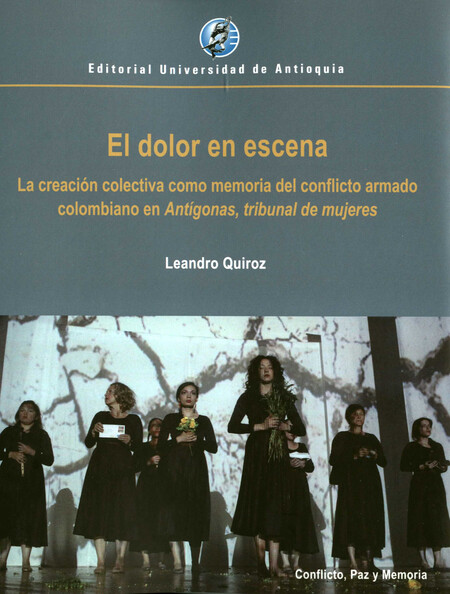 El dolor en escena. La creació...