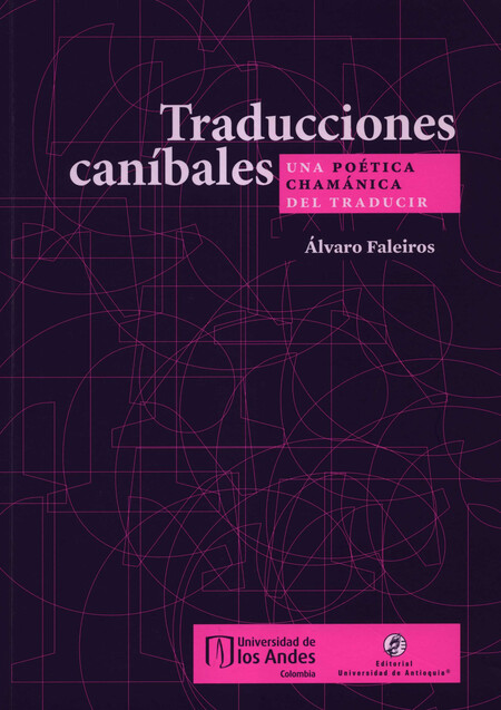 Traducciones caníbales. Una po...