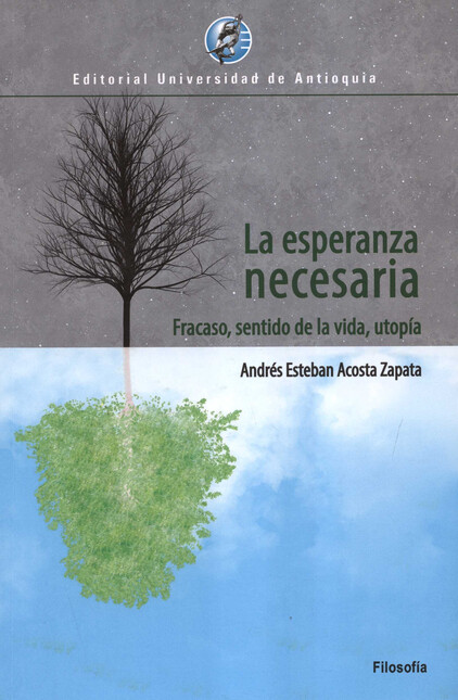 La esperanza necesaria. Fracas...