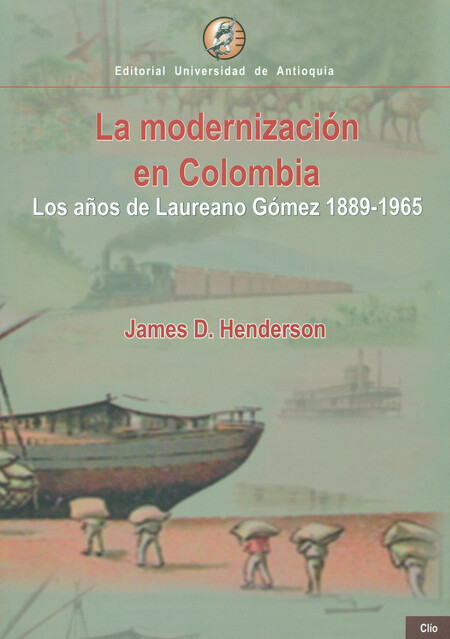 La modernización en Colombia. ...