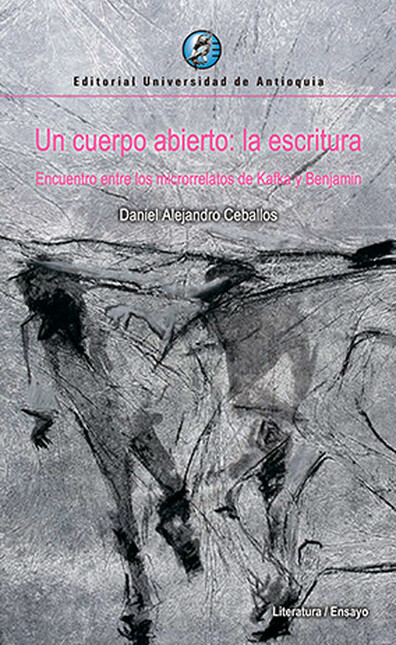 Un cuerpo abierto: la escritur...