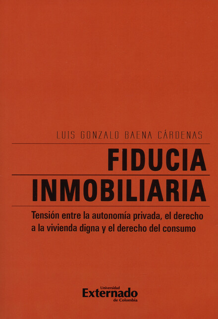 Fiducia inmobiliaria. Tensión ...