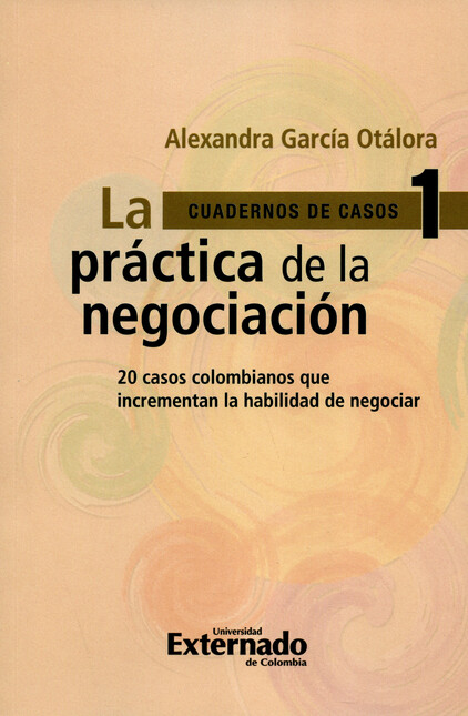 La práctica de la negociación....